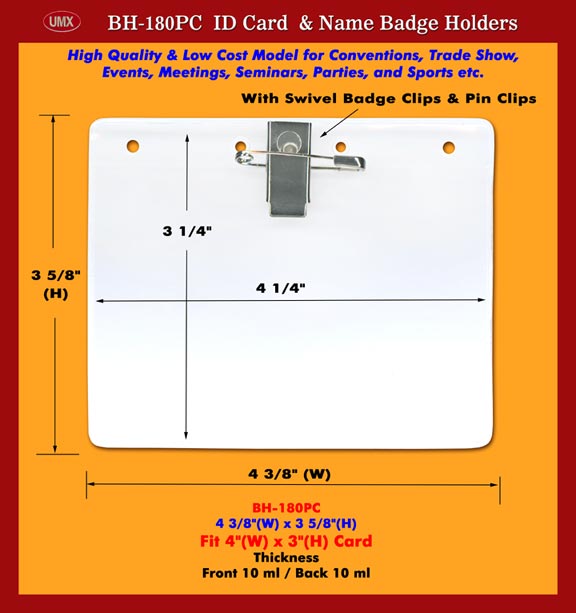 UMX Trade Show ID Holders, Name Badge Holders with Swivel Badge
Clips and Pins